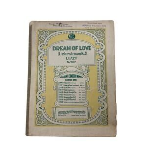 Dream of Love Liebestraum Sheet Music 1922 Love Dreams Nocturne No 3 Franz Liszt